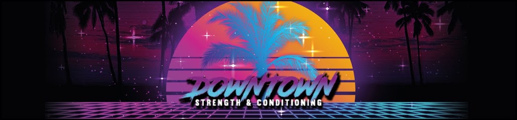 Downtown Strength and Conditioning